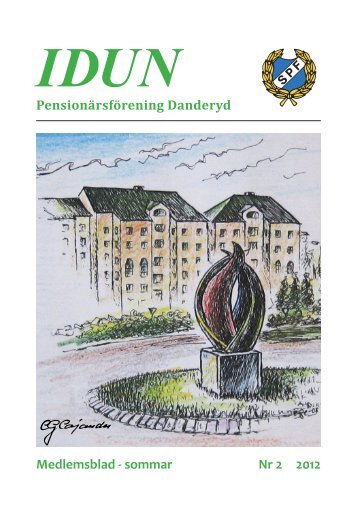 Medlemsblad - sommar Nr 2 2012 Pensionärsförening Danderyd