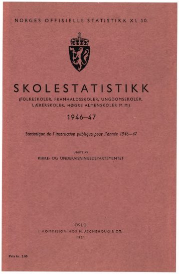 Skolestatistikk. (Folkeskoler, framhaldsskoler, ungdomsskoler ...