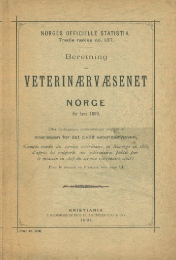 Beretning om veterinærvæsenet i Norge for året 1889.