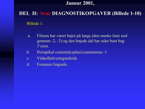 Januar 2001, DEL I: FLERVALGSOPGAVER (1-10) Opgave 1 ...