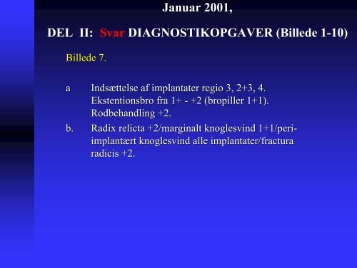 Januar 2001, DEL I: FLERVALGSOPGAVER (1-10) Opgave 1 ...