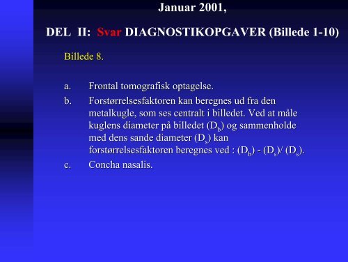 Januar 2001, DEL I: FLERVALGSOPGAVER (1-10) Opgave 1 ...