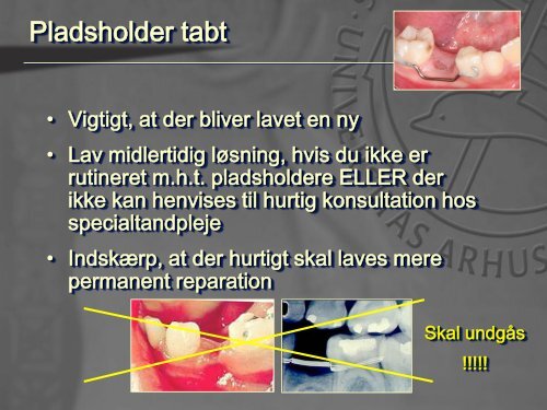 Nødbehandling af ortodontiske patienter