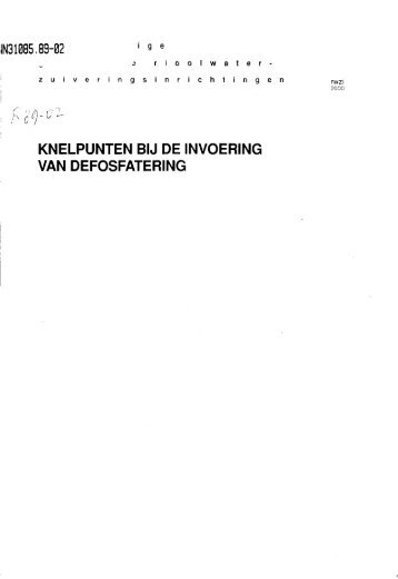 KNELPUNTEN BIJ DE INVOERING VAN DEFOSFATERING - Stowa