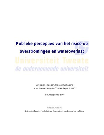 Publieke percepties van het risico op overstromingen en ... - Stowa