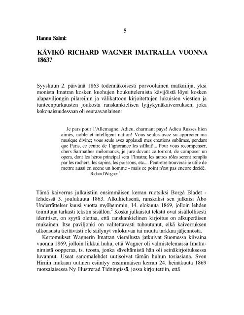 kävikö richard wagner imatralla vuonna 1863? - Suomen Wagner ...