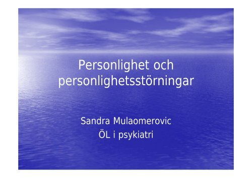 Personlighet och personlighetsstörningar