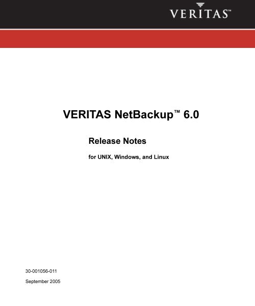 NetBackup Release Notes for UNIX, Windows - Symantec