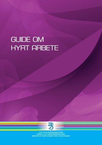 GUIDE OM HYRT ARBETE