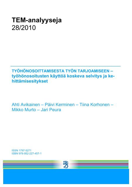 Työhönosoittamisesta työn tarjoamiseen - Työ- ja elinkeinoministeriö