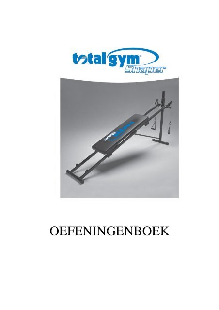 lijn Toestemming Pompeii Total Gym Shaper Oefeningenboek (Nederlands) - Tel Sell