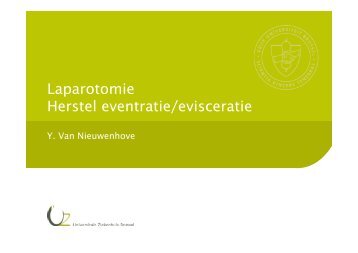 Laparotomie Herstel eventratie/evisceratie - Belsurg