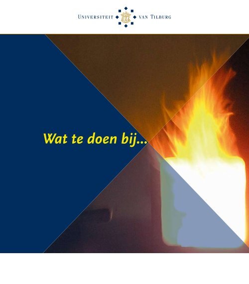 Wat te doen bij... - Tilburg University