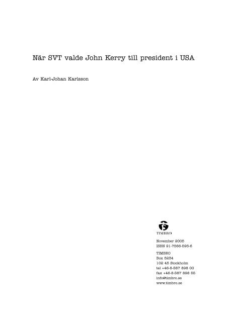 När SVT valde John Kerry till president i USA - Timbro