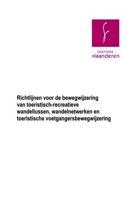 de richtlijnen i.v.m. wandelen (pdf) - Toerisme Vlaanderen