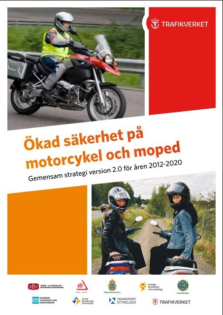 Ökad säkerhet på motorcykel och moped - Transportstyrelsen