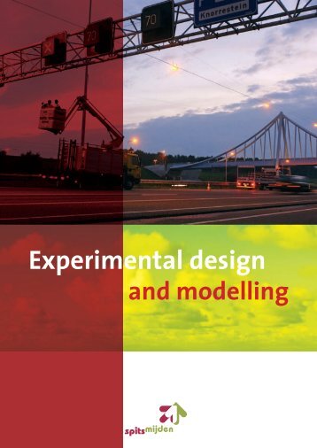 Rapport Experimental design and modelling Spits mijden - Transumo