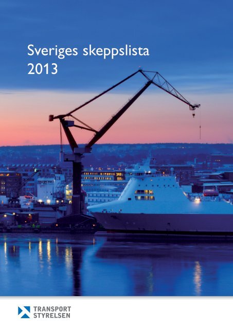 Skeppslistan 2013 - Transportstyrelsen