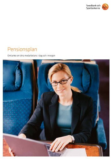 Broschyr Pensionsplan (pdf) - Swedbank