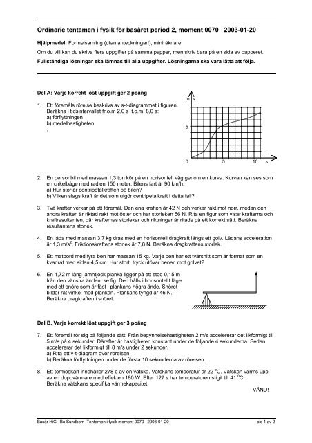 Ordinarie tentamen i fysik för basåret period 2, moment 0070 2003 ...