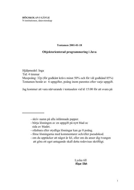 Objektorienterad programmering i Java Hjälpmedel: Inga Tid: 4 ...