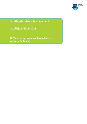 Studiegids Leisure Management Studiejaar 2011-2012 - Nhtv