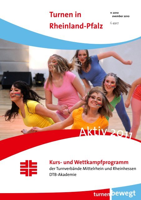 Aktiv 2011: Das Lehrgangs - Turnverband Mittelrhein
