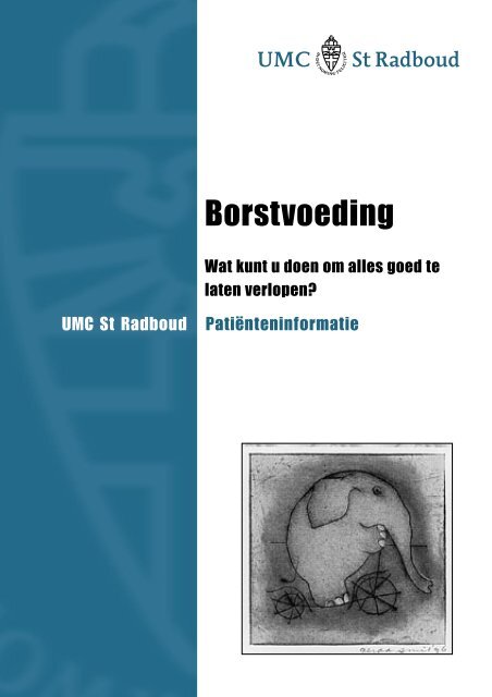 Borstvoeding. Wat kunt u doen om alles goed te ... - UMC St Radboud