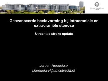 Geavanceerde beeldvorming bij intracraniële en ... - UMC Utrecht