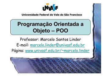 Programação Orientada a Objeto – POO - Univasf