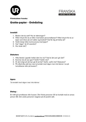 Gratte-papier - Ordväxling - Ur