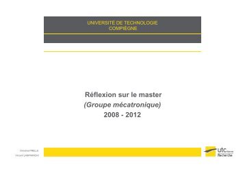 Réflexion sur le master (Groupe mécatronique) 2008 - 2012 - UTC