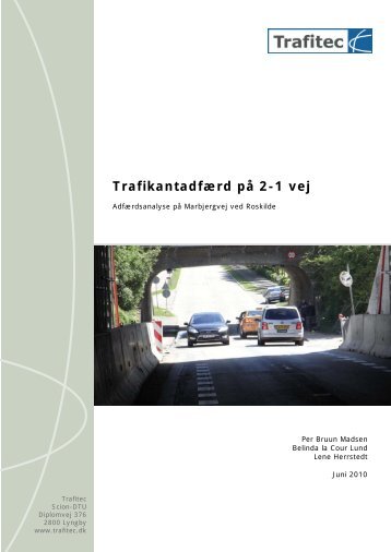 old Trafikantadfærd på 2-1 vej - Trafitec