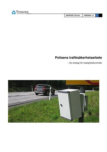 Polisens trafiksäkerhetsarbete (844 KB) - NTF