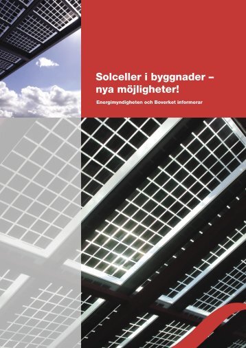 Solceller i byggnader – nya möjligheter! - Swerea
