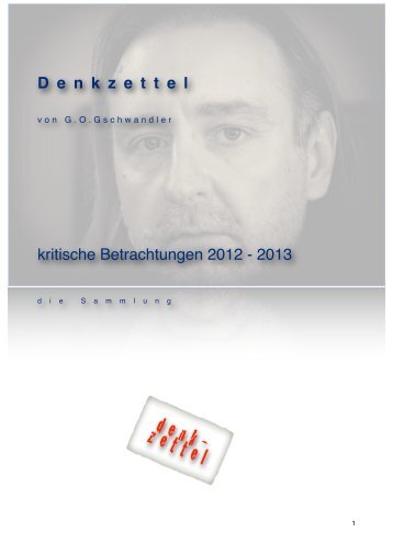 D e n k z e t t e l kritische Betrachtungen 2012 - 2013