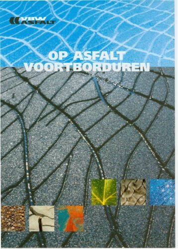 Op asfalt vortborduren - VBW-Asfalt