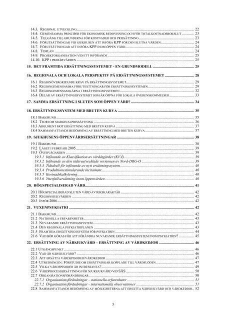 Sjukhusens ersättningssystem 2005 - Västra Götalandsregionen