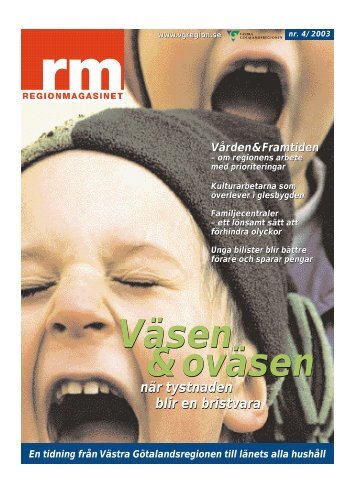 Regionmagasinet nr 4/2003 - Västra Götalandsregionen