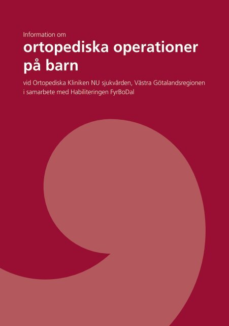 Information om ortopediska operationer - Västra Götalandsregionen