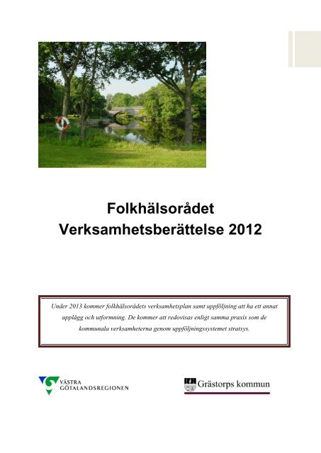 Verksamhetsberättelse 2012Nytt fönster. (381.6 Kb) - Västra ...