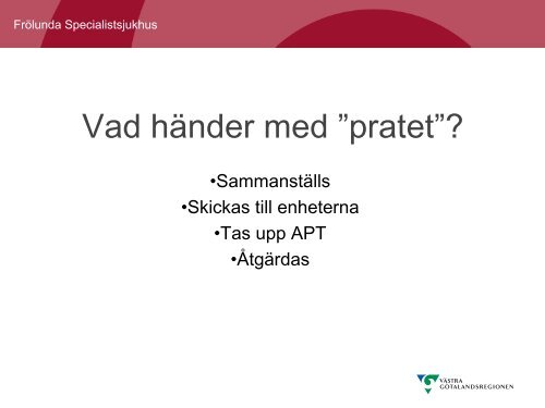 Patientdialog på Frölunda Specialist sjukhus