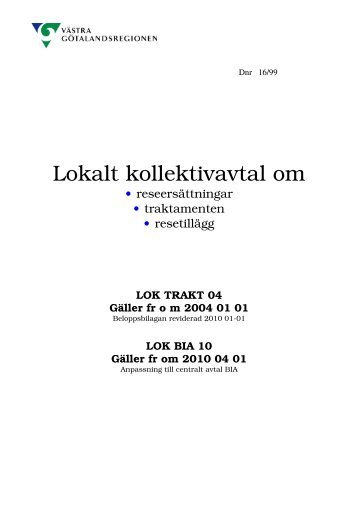 Lokalt kollektivavtal om - Västra Götalandsregionen