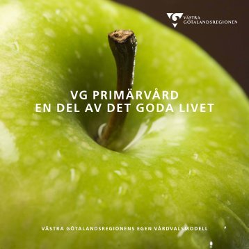 en del av det goda livet - Västra Götalandsregionen