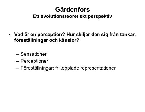 Perception: av vadå?