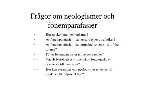 Neurolingvistik - Fonologi