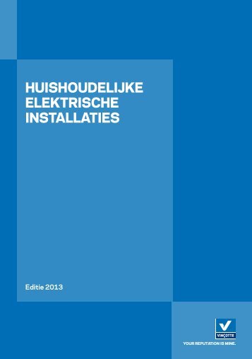 Huishoudelijke elektrische installaties - uitgave 2013