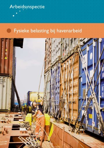 Fysieke belasting bij havenarbeid - Inspectie SZW