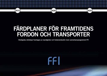 FärdpLanEr För FramtidEnS Fordon och tranSportEr - Vinnova