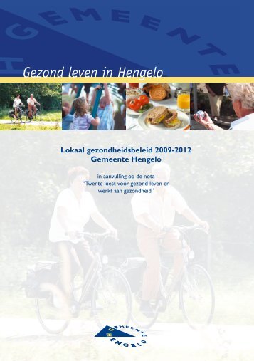 Nota - Gezond leven in Hengelo - Gemeente Hengelo